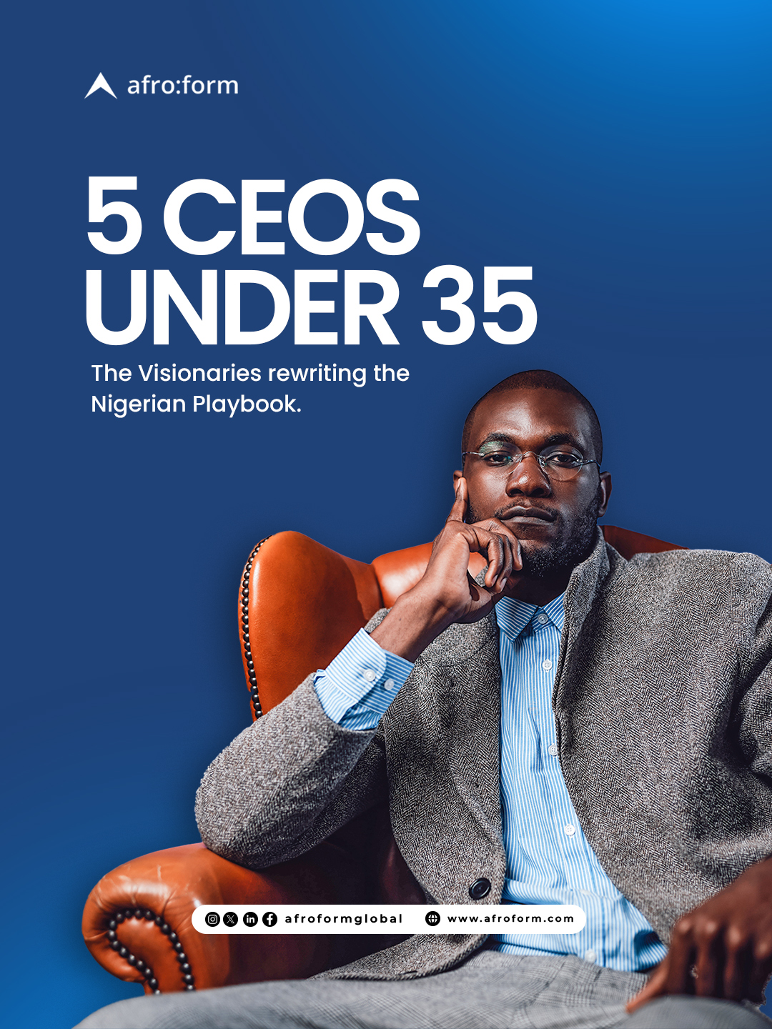 5 Nigerian CEOs Under 35 Rewriting the Playbook